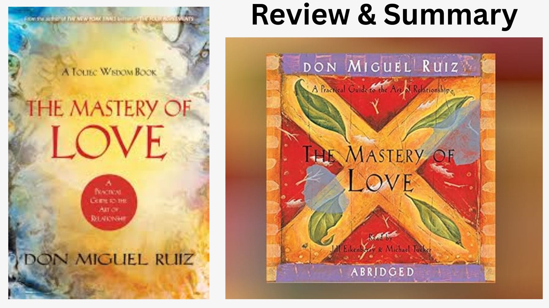 The Mastery of Love – Don Miguel Ruiz