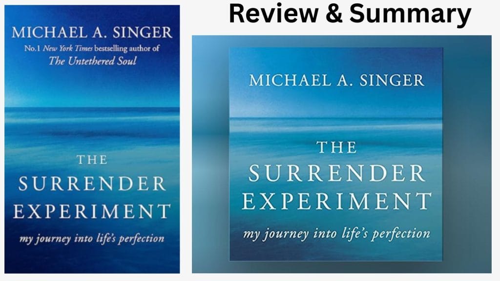 The Surrender Experiment – Michael A. Singer