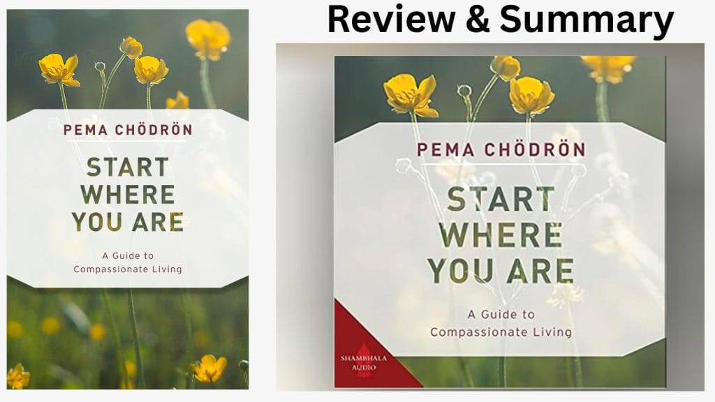 Start Where You Are – Pema Chödrön: